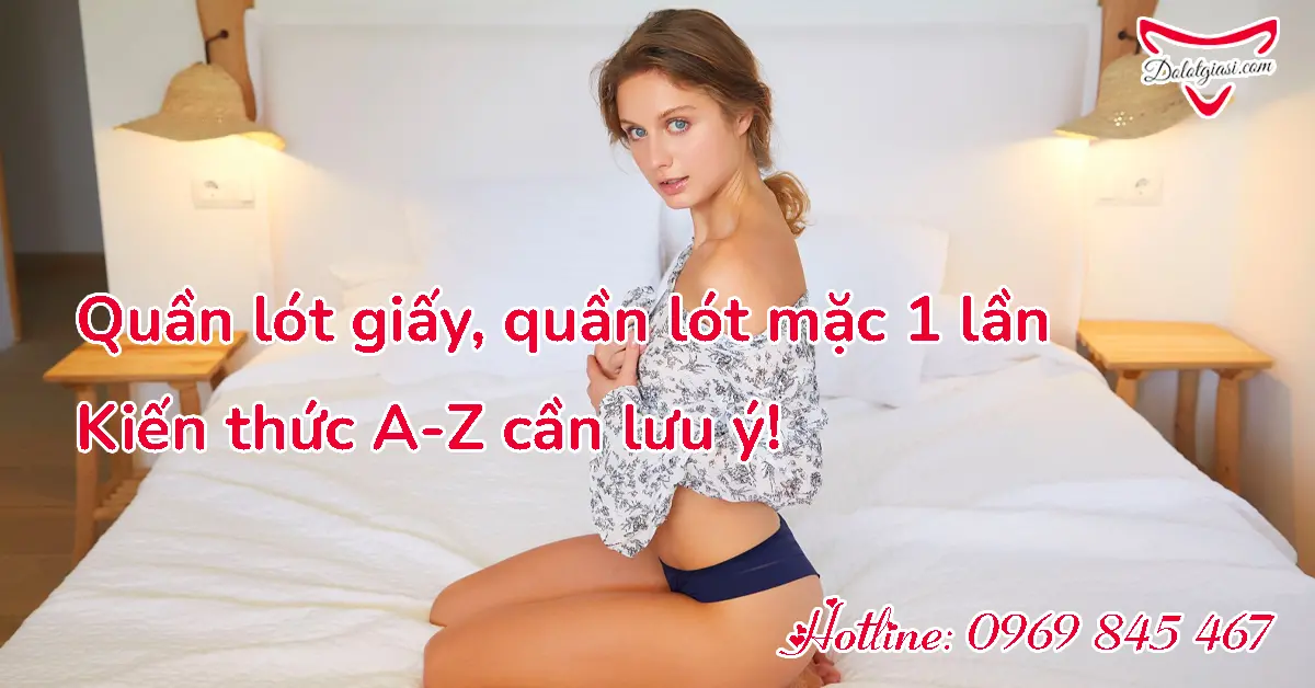 Quần lót giấy, Quần lót mặc 1 lần